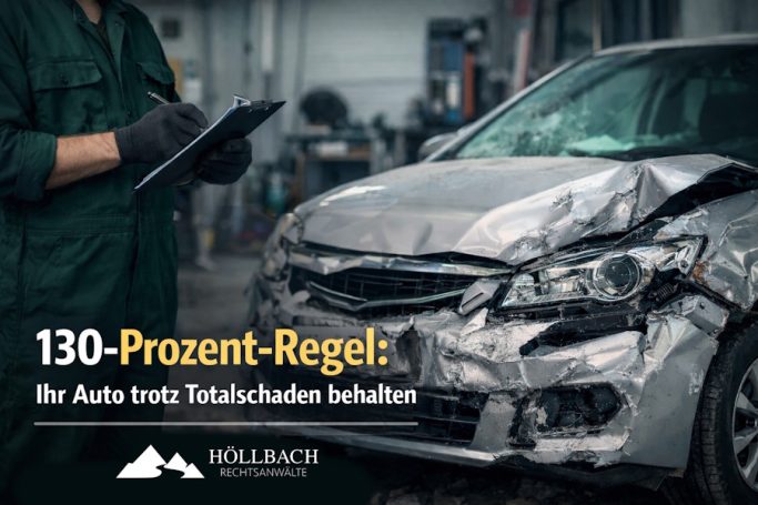 Verbeulter Pkw in Werkstatt mit Handschrift und Text zur 130-Prozent-Regel.